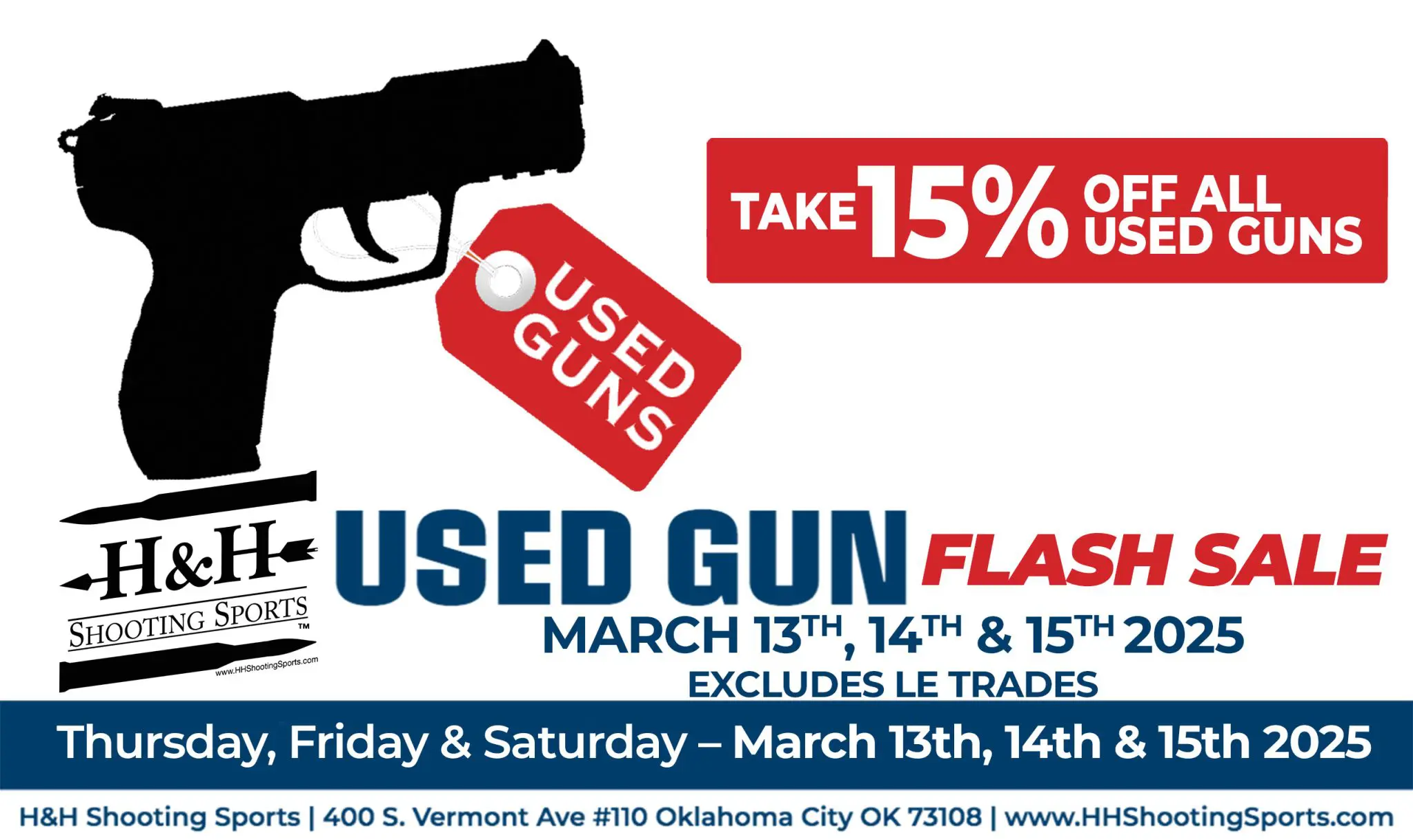 Used Gun Flash Sale March 13th 14th & 15th