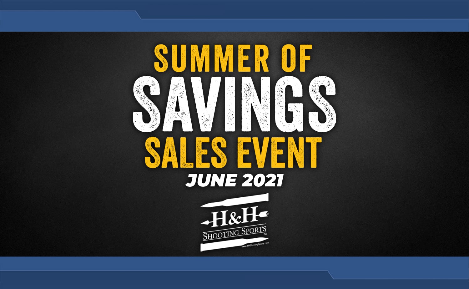 Summer of Savings Sales Event – June 2021