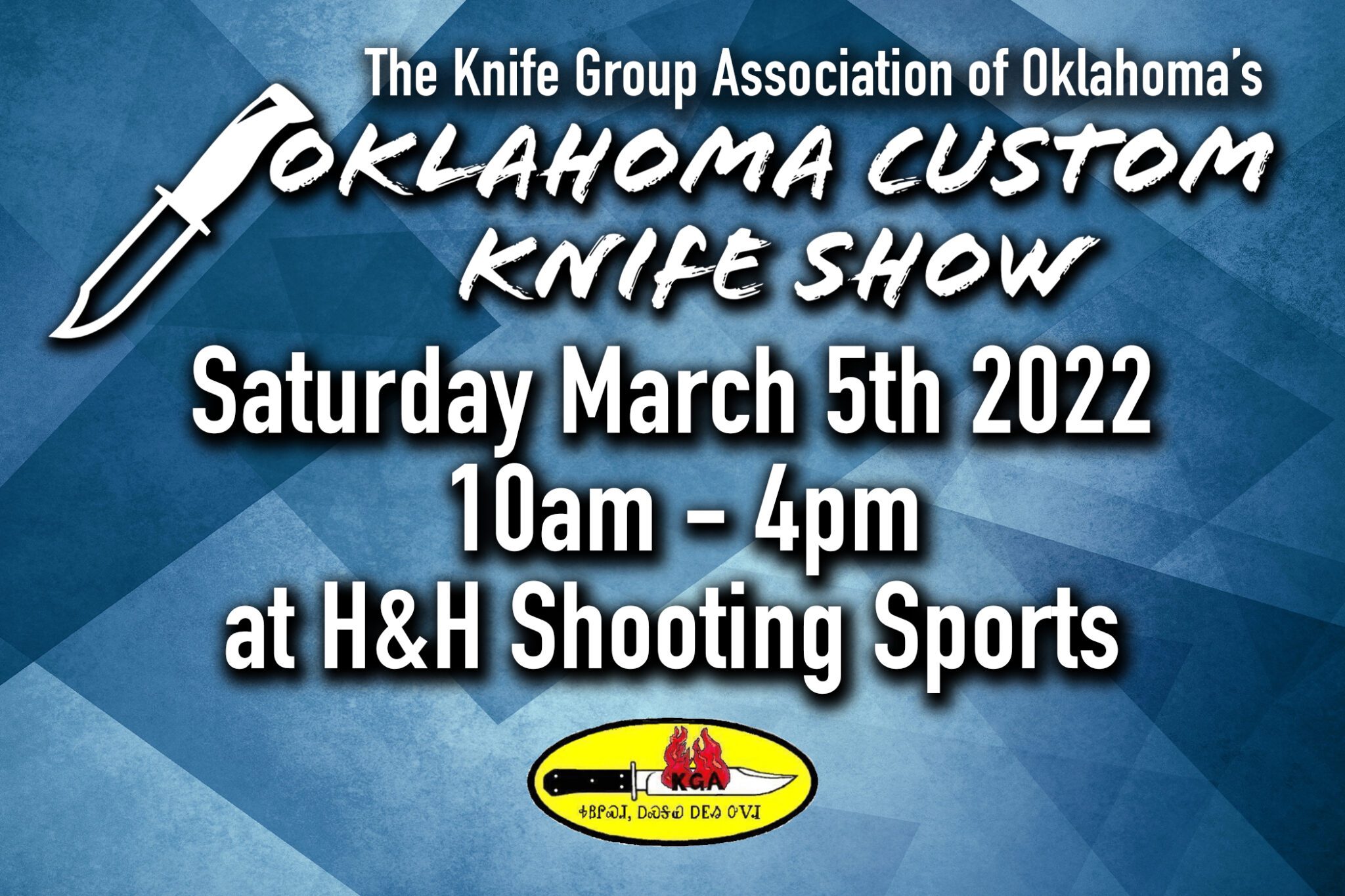 KGA Oklahoma Custom Knife Show – Sat March 5th 2022