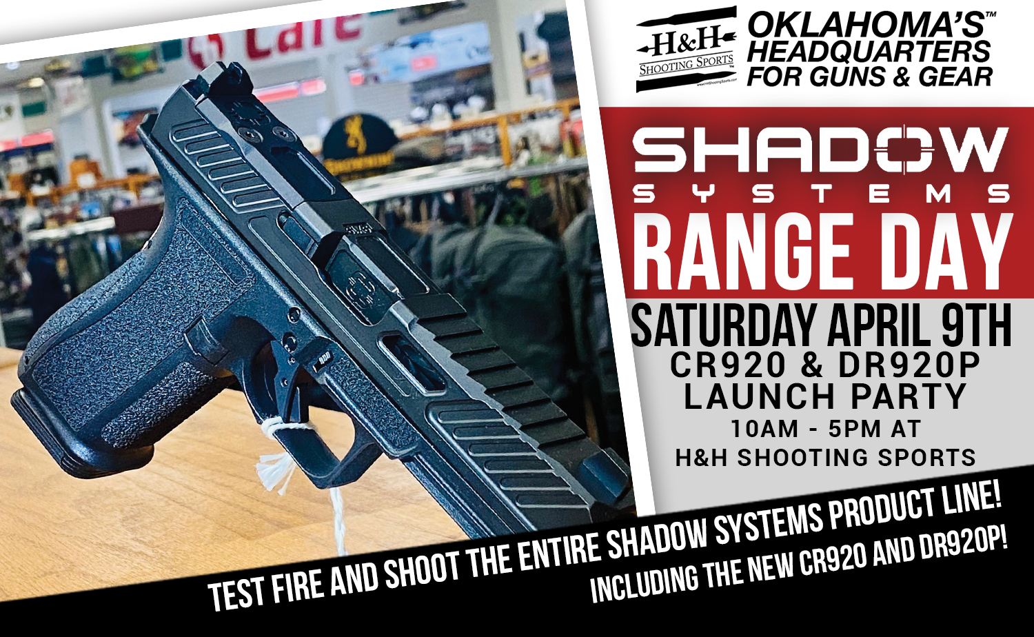 Shadow Systems Range Day – April 9th at H&H