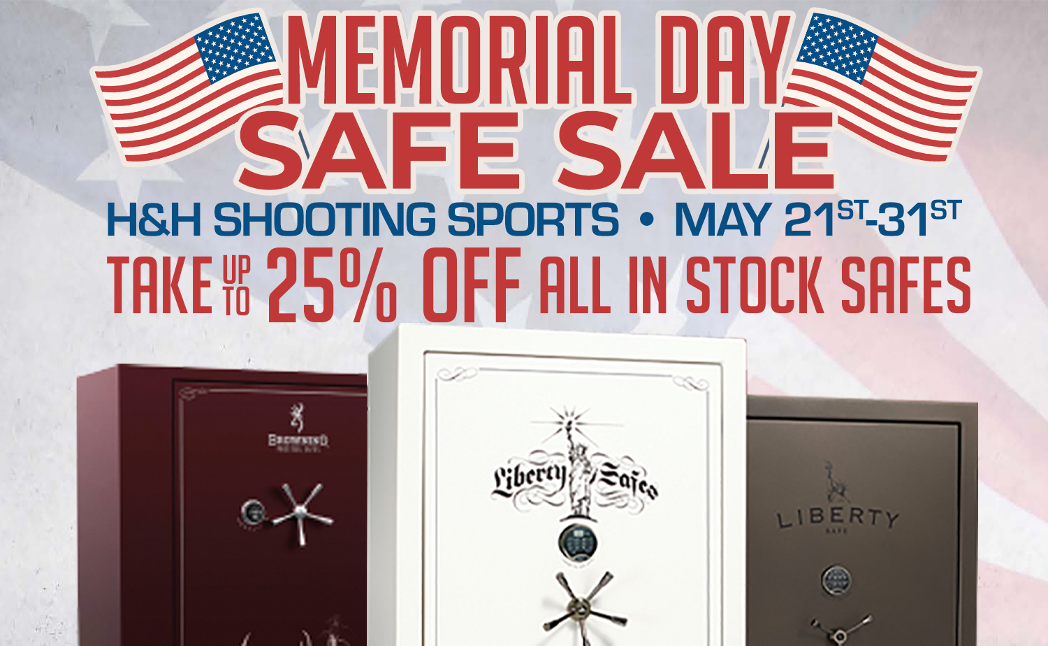 Memorial Day Safe Sale | May 21st -31st 2022