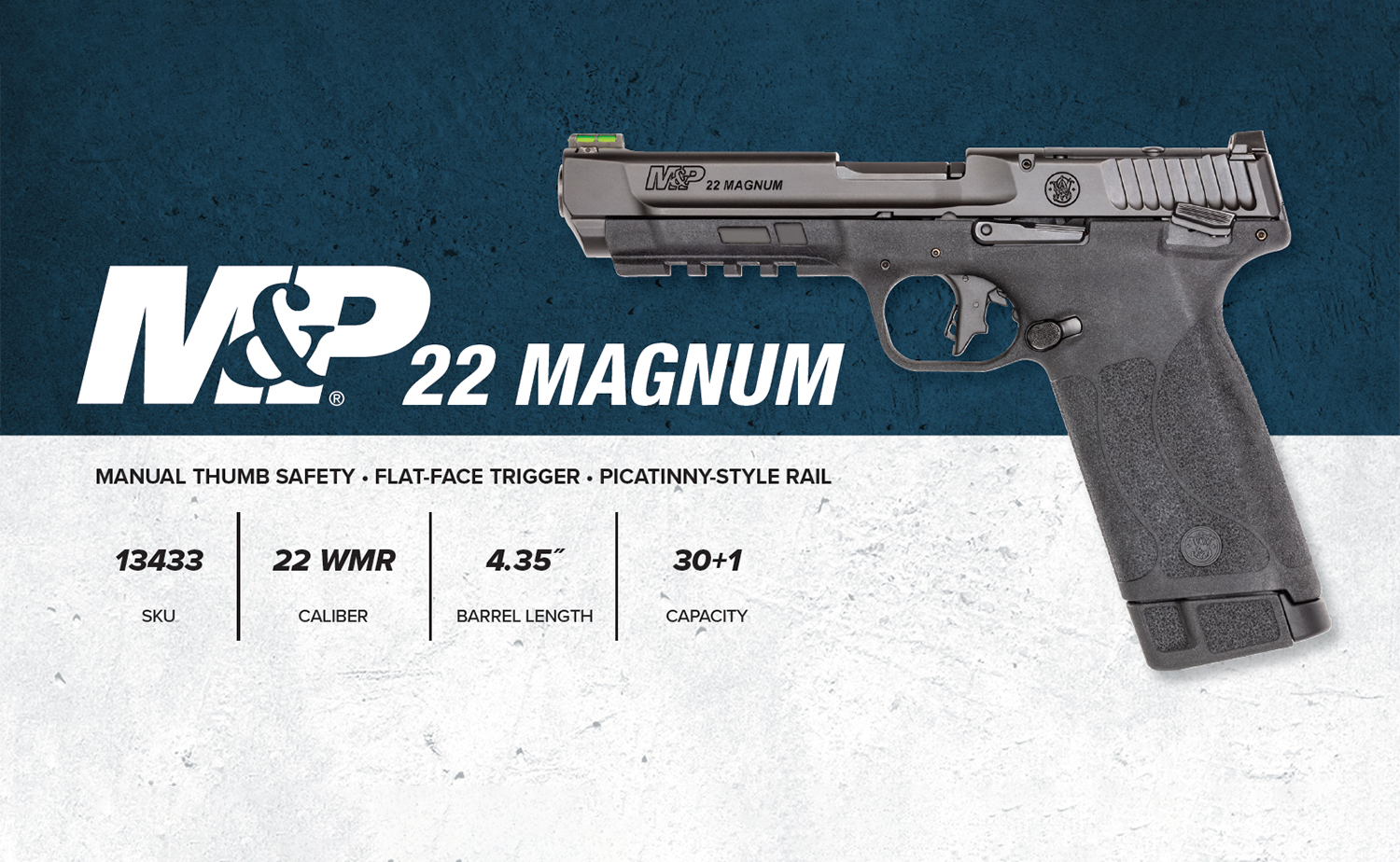 New Smith & Wesson M&P22 MAGNUM Chambered in .22 WMR
