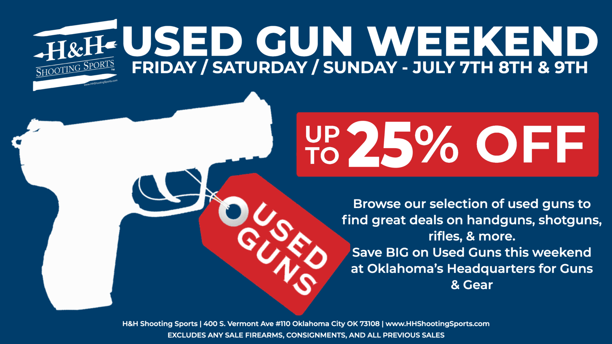 Used Gun Weekend Sale – July 7th 8th & 9th