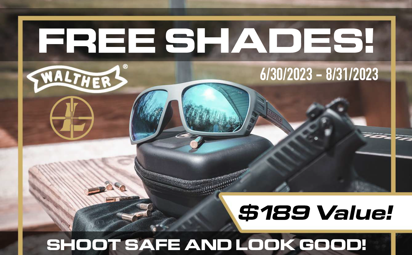 Walther Arms Extends Shoot Safe and Look Good Promotion