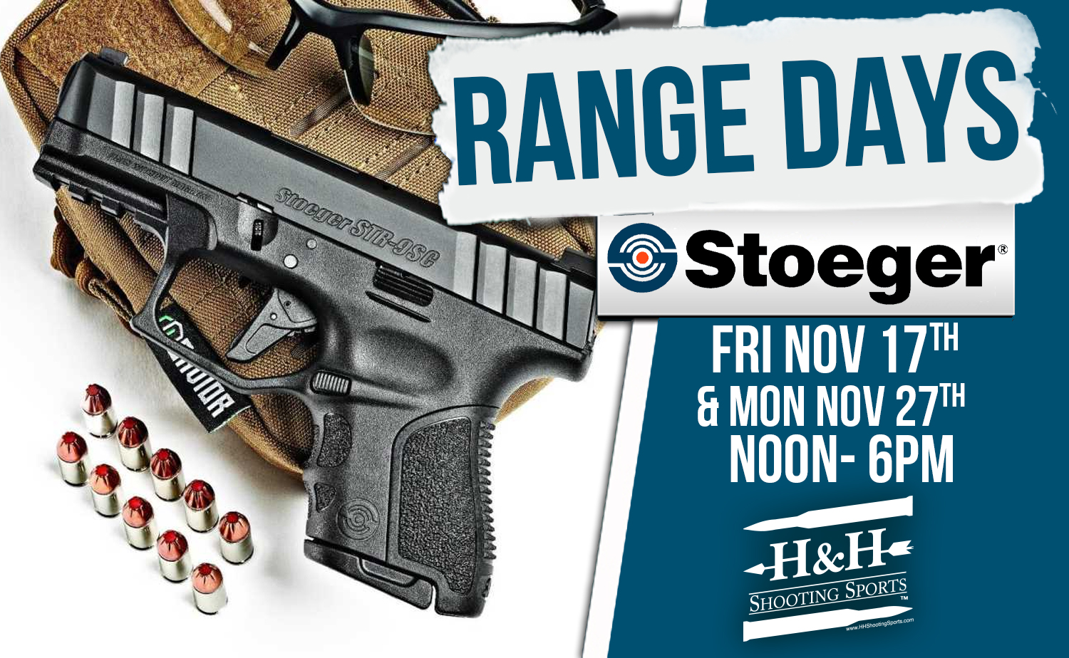 Stoeger Range Days at H&H Shooting Sports 11/17 & 11/27