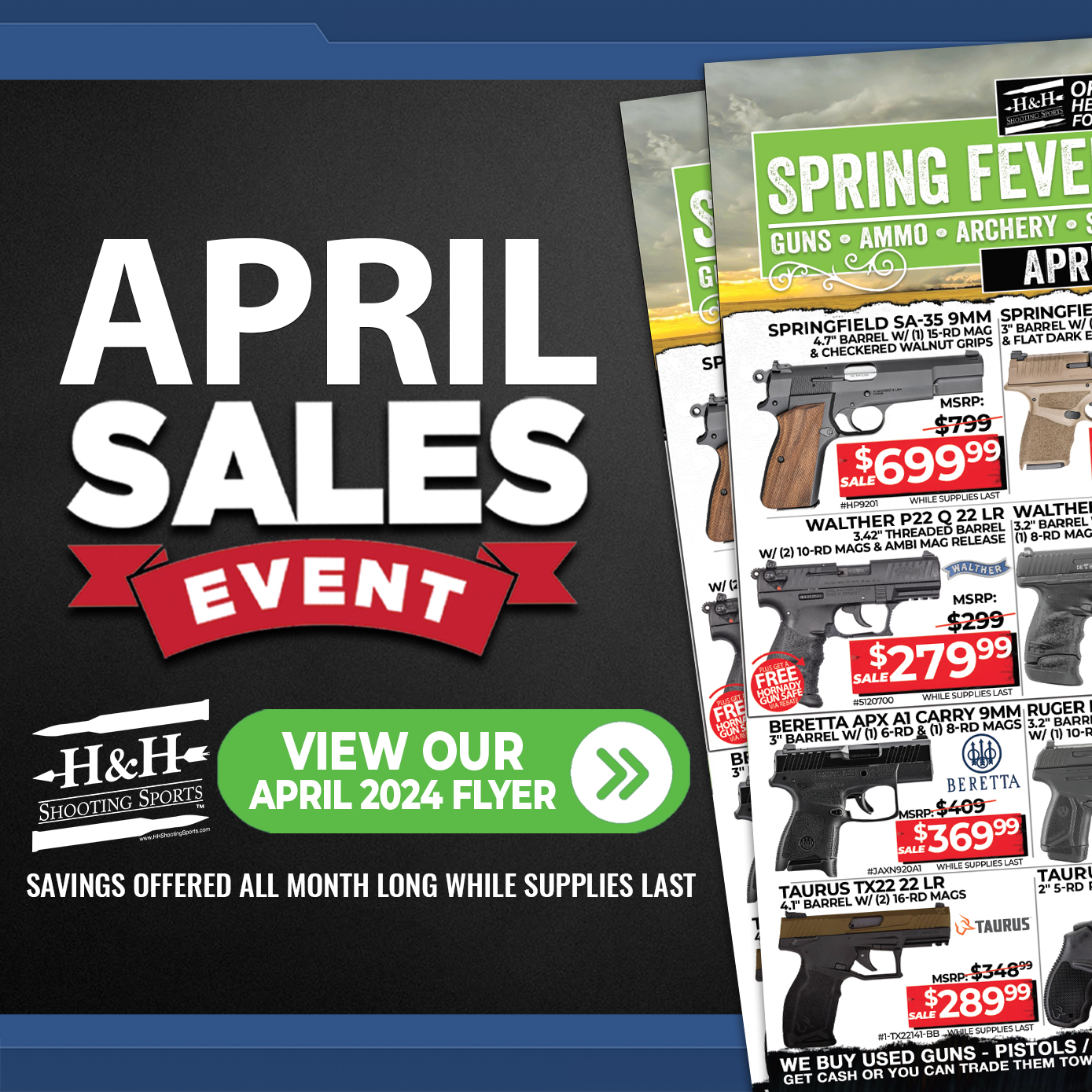 April 2024 Spring Fever Sales Event | H&H Shooting Sports