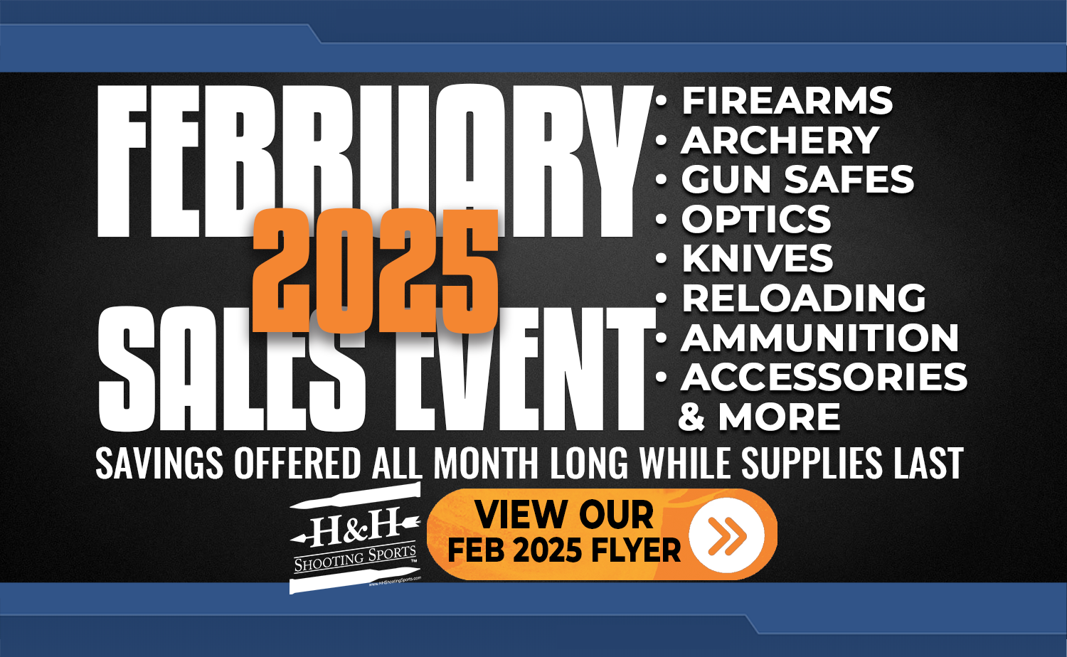 H&H Shooting Sports February 2025 Sales Event